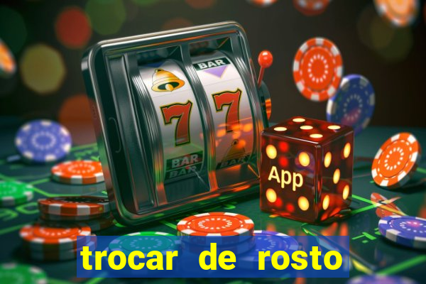 trocar de rosto online trocar rosto de video online